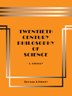 cover image of Twentieth-Century Philosophy of Science